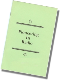 Click here for PDF file Pioneering in Radio by William Medd